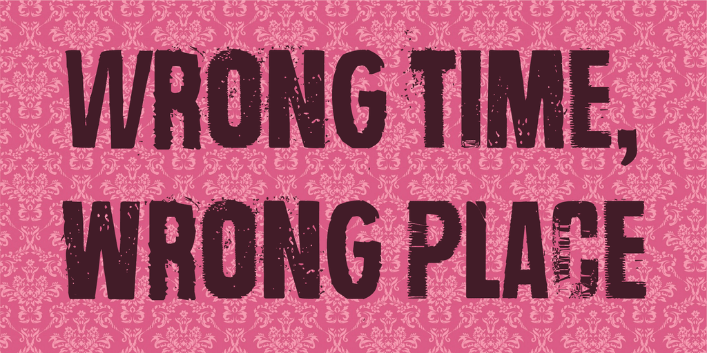 wrong time