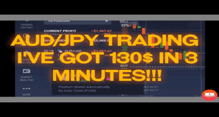 VIDEO: AUD/JPY - How to get 130 dollars profit in 3 minutes